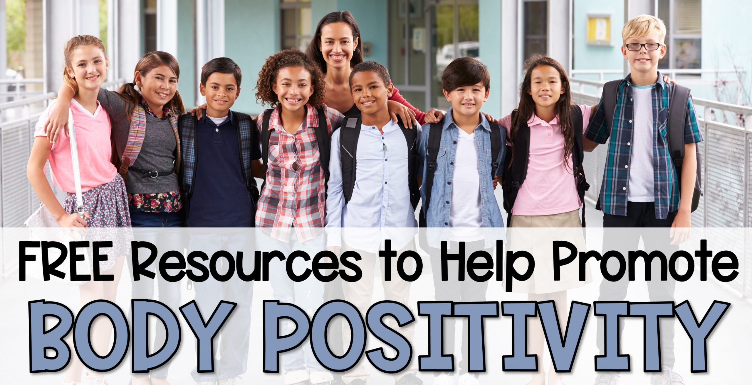 Free Resources to Promote Body Positivity in Children
