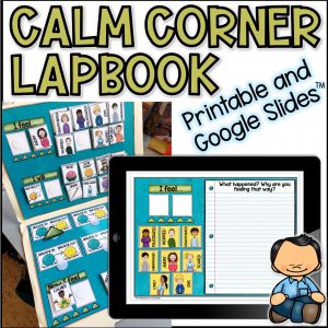 Calm Down Corner Coping Skills Lapbook (includes Google Slides (TM) Version)