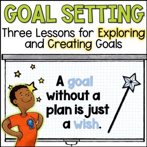 Goal Setting Lesson Plan Unit
