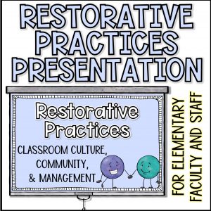 Restorative Practices Faculty Presentation
