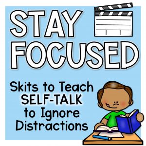 Ignoring Distractions and Staying Focused Lesson Plan: Using Self-Talk