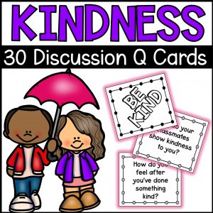 Kindness Discussion Question Task Cards