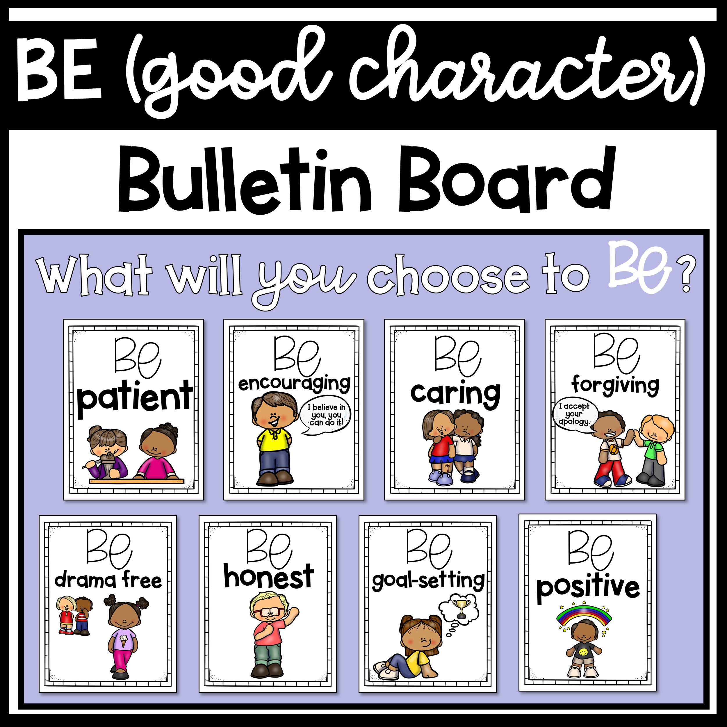 BE Bulletin Board With Positive Character Traits