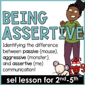 Assertiveness Lesson Mouse, Monster, and Me