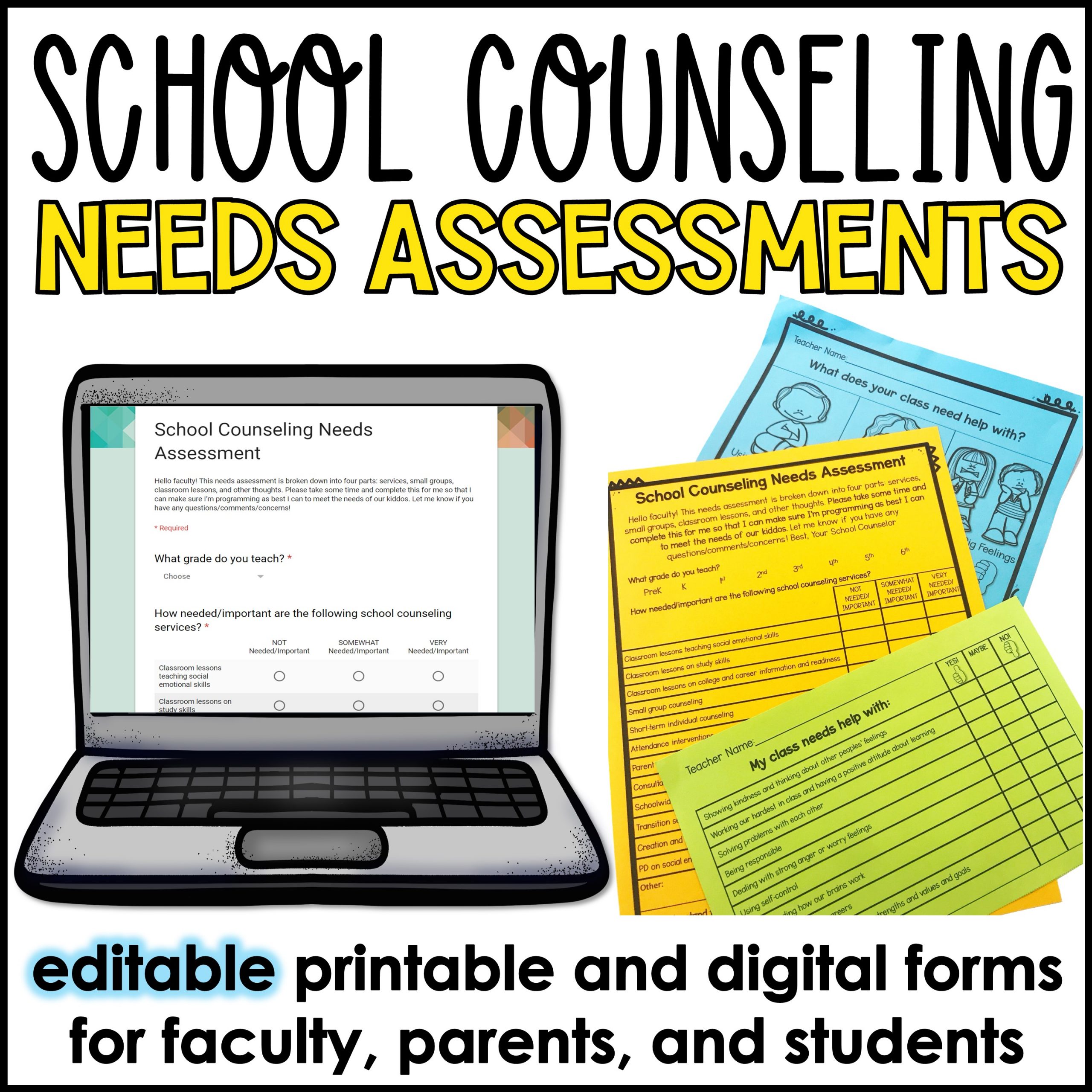 School Counseling Needs Assessments EDITABLE for Faculty, Parents, and Students