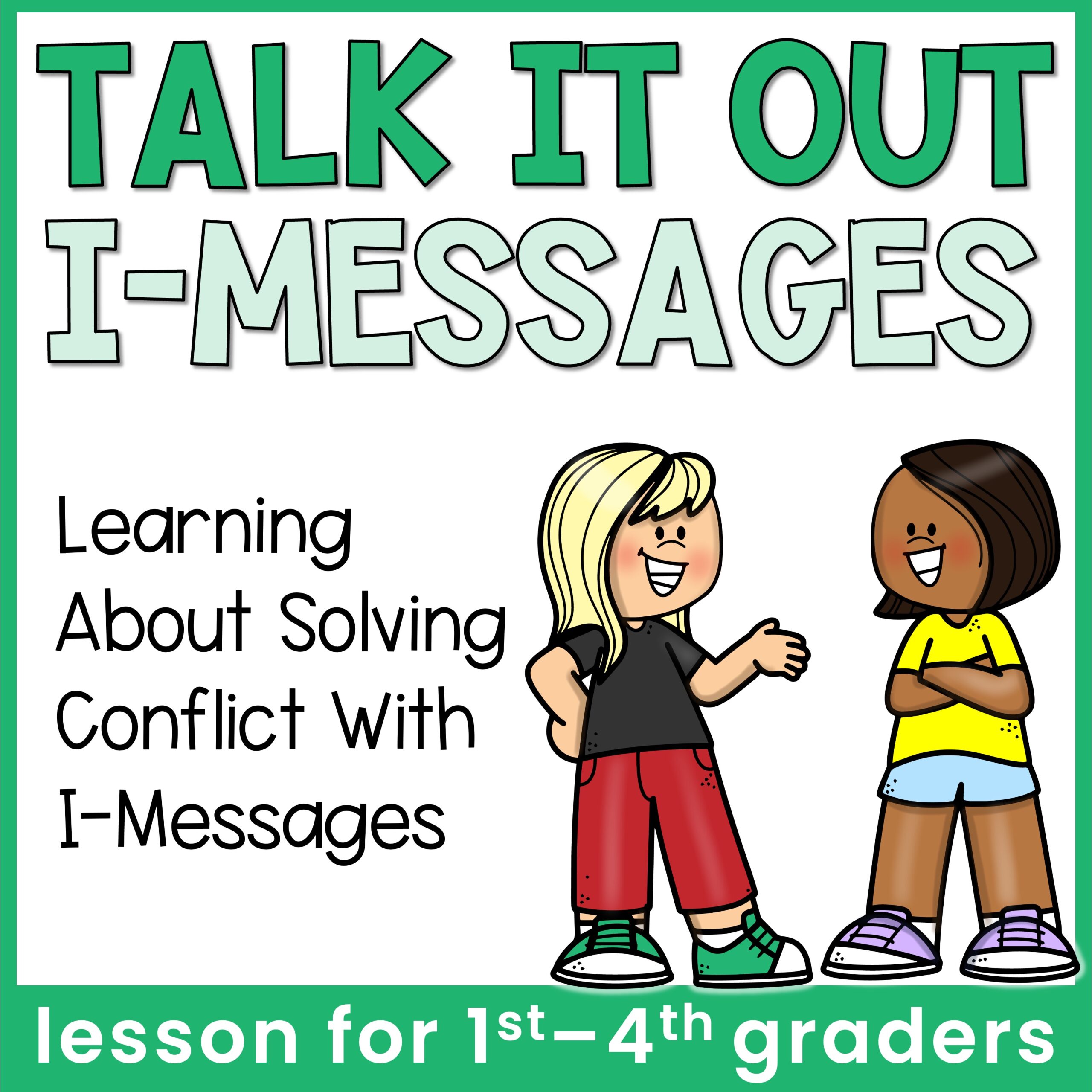 I-Statement Conflict Resolution Lesson