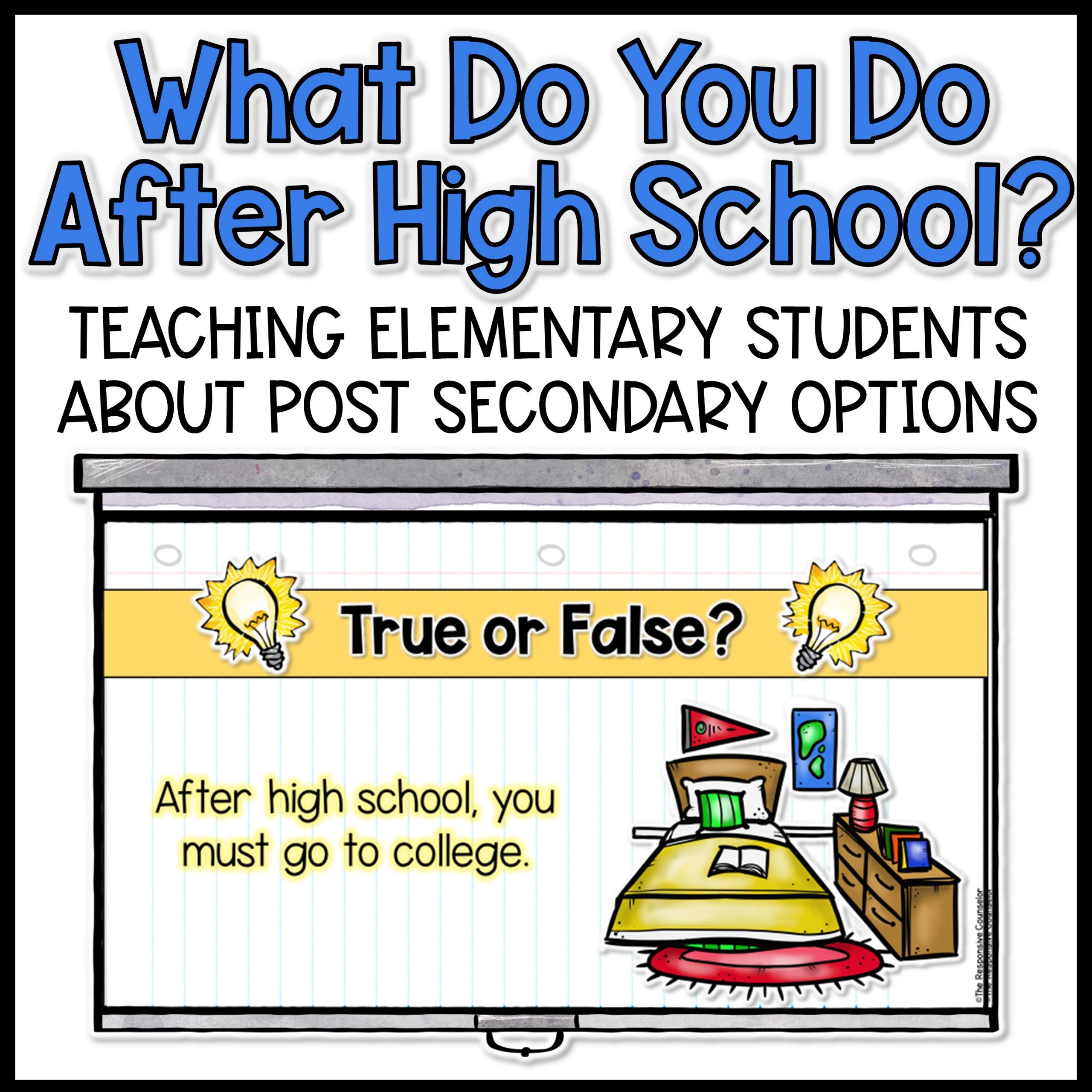 Post-Secondary Pathways Lesson for College and Career Awareness
