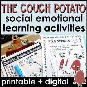 The Couch Potato Lesson and Activities for Social Emotional Learning