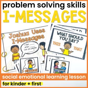 Conflict Resolution Lesson and I-Messages Activities