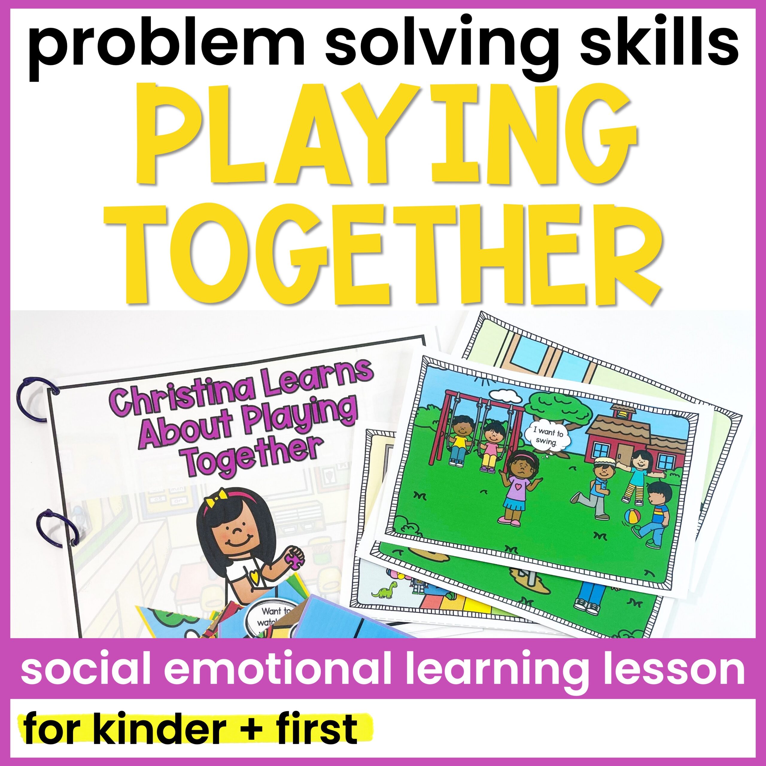 Playing Together at Recess SEL Lesson and Activities