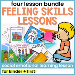 Feelings SEL Lessons for Identifying and Expressing Feelings and Coping Skills