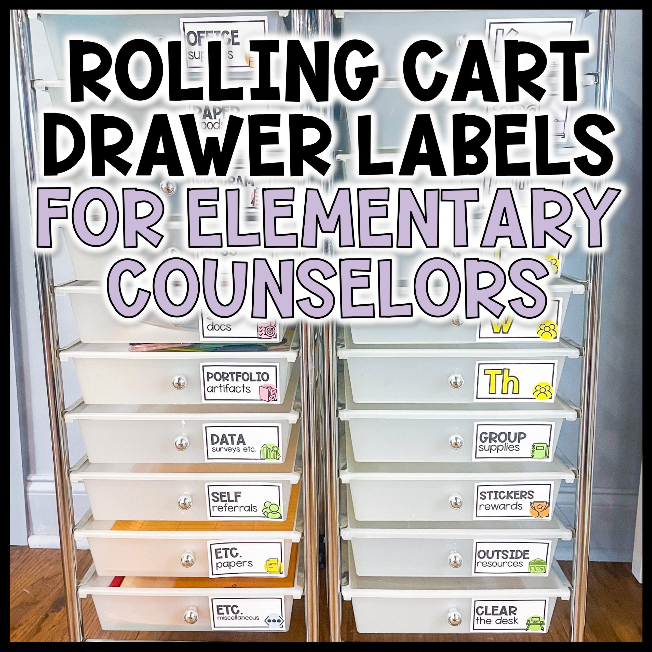 Elementary School Counseling Rolling Drawer Cart Labels