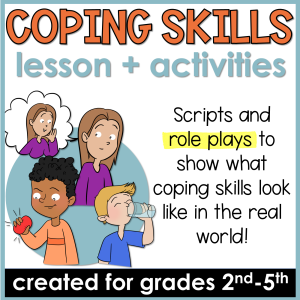 Emotional Regulation Lesson and Coping Skills Activities