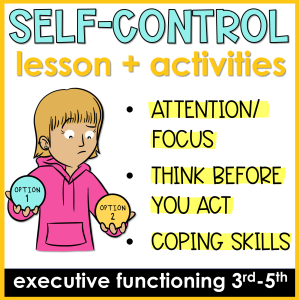 Self-Control Lesson and Activities