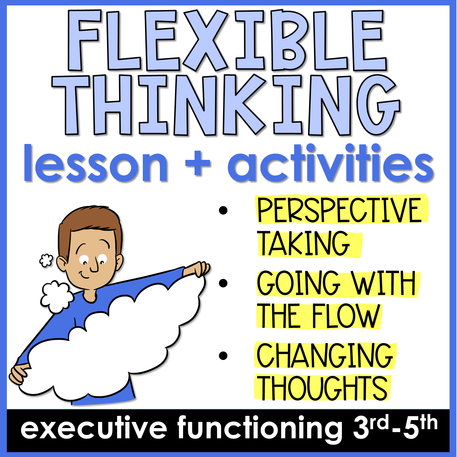 Flexible Thinking Lesson and Activities