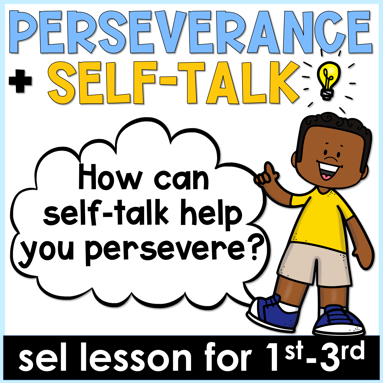 Perseverance Lesson and Self-Talk Activities