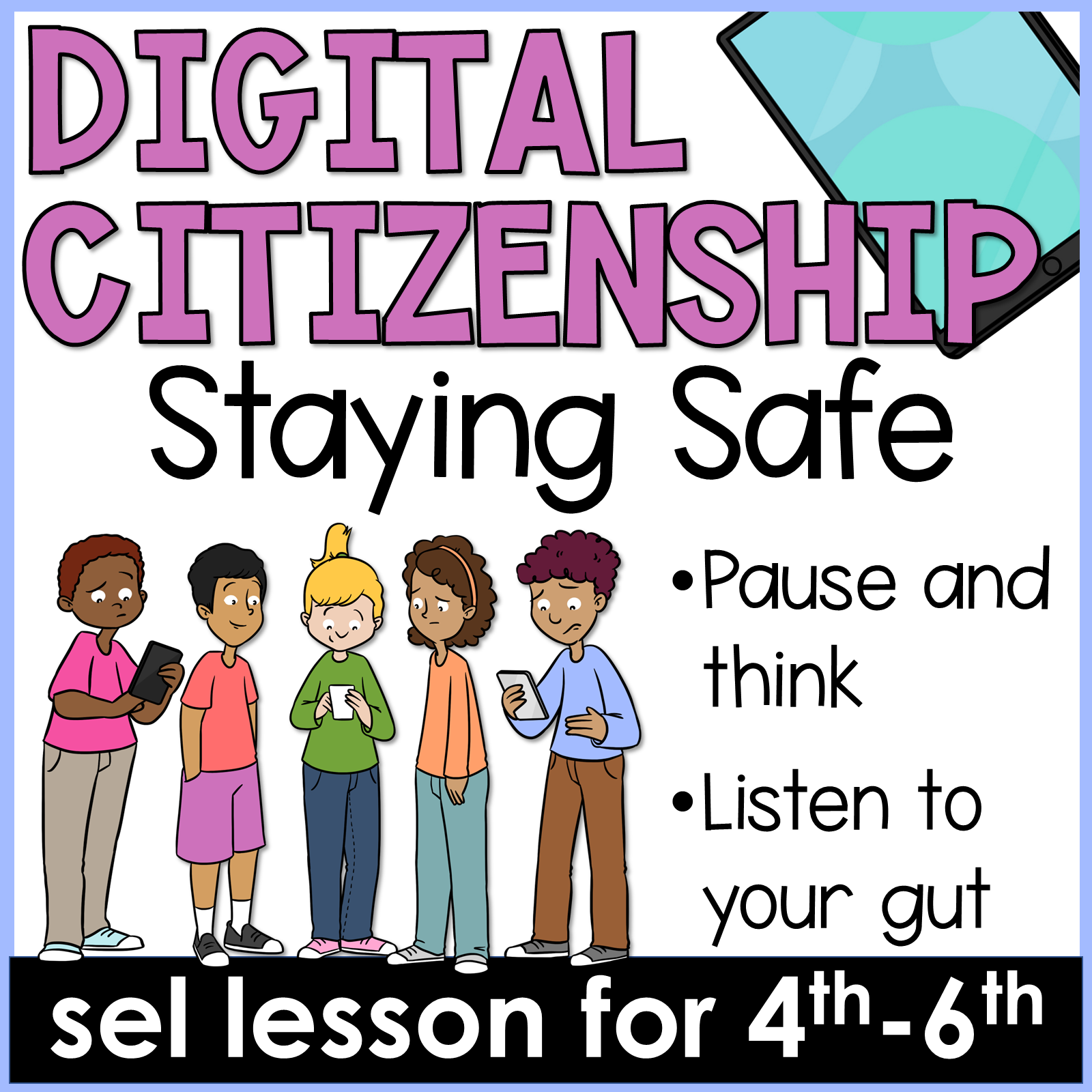 Digital Safety Lesson and Activities