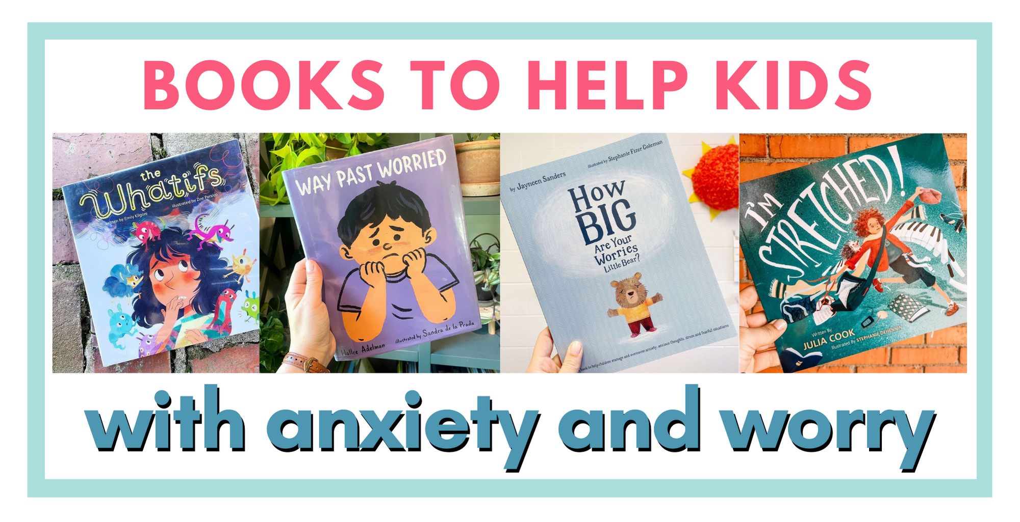 Books About Anxiety for Kids