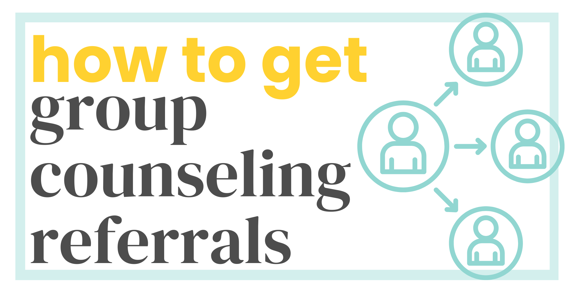 Group Counseling Referrals