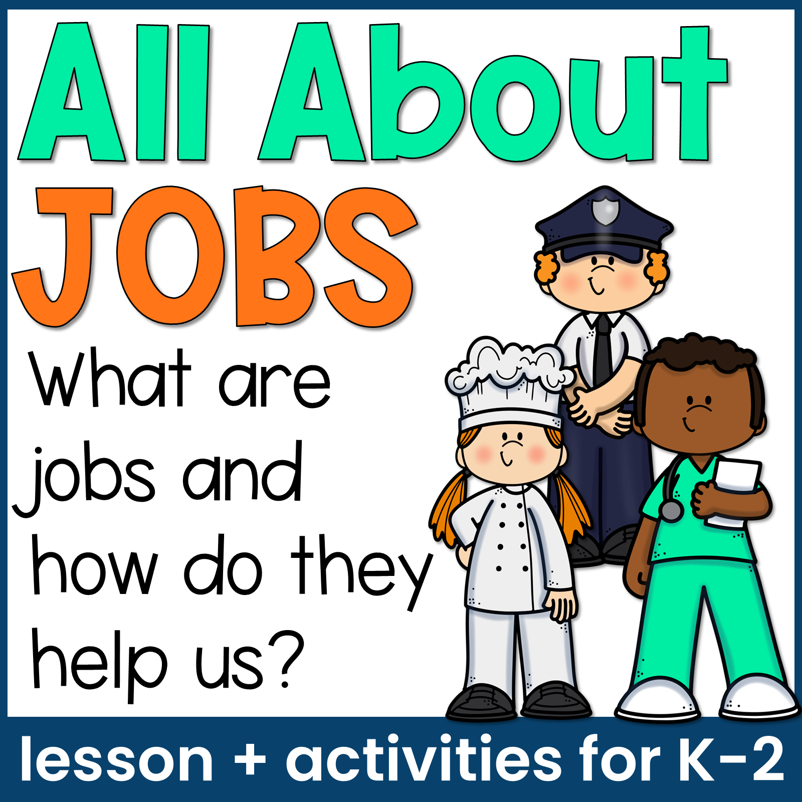 Career Exploration Activities and Career Awareness Lesson: All About Jobs