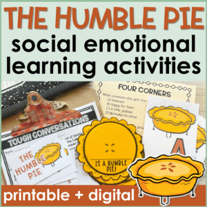 The Humble Pie Activities and Companion Lesson for Social Emotional Learning