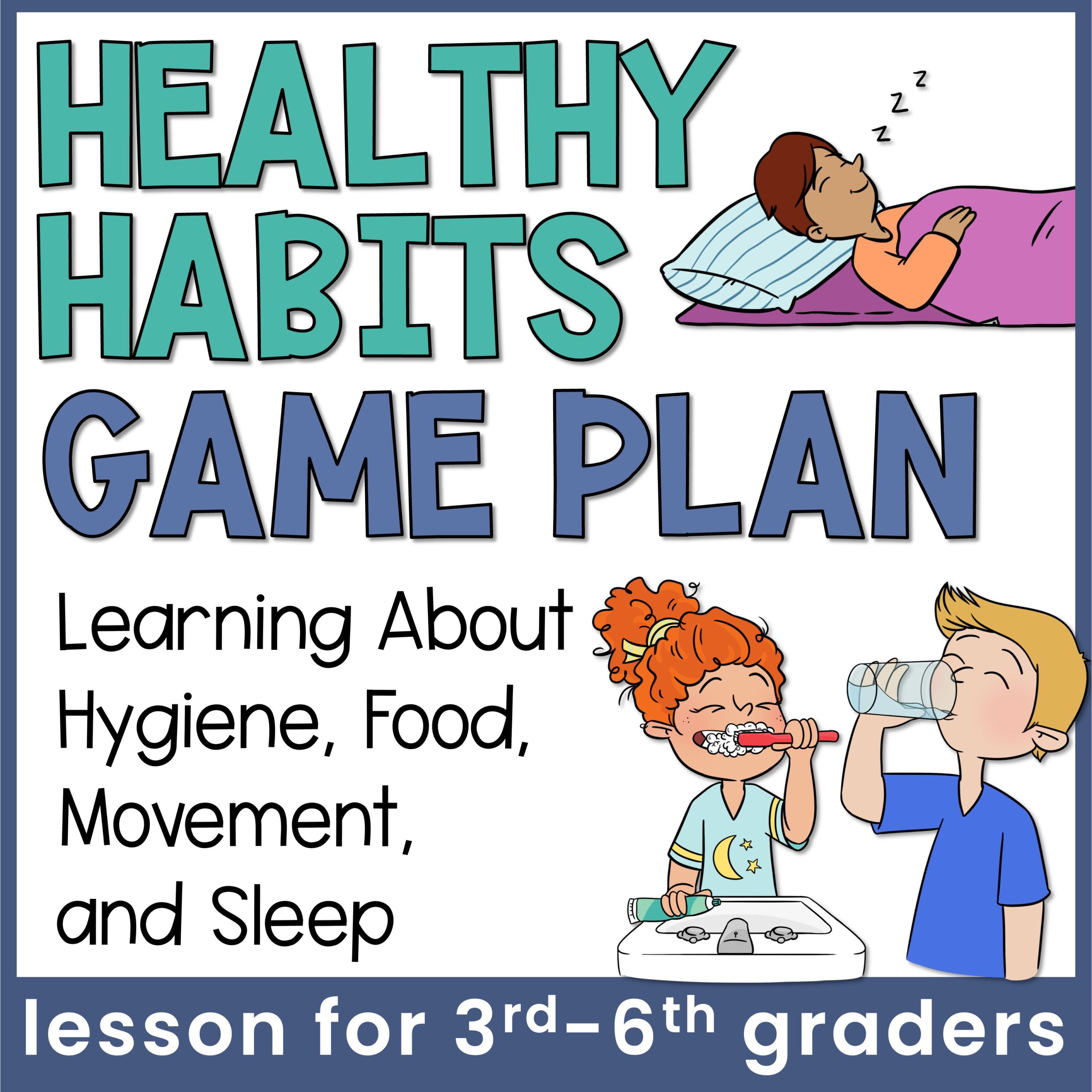 Healthy Hygiene Lesson