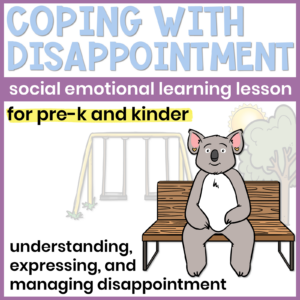 Managing Disappointment Lesson