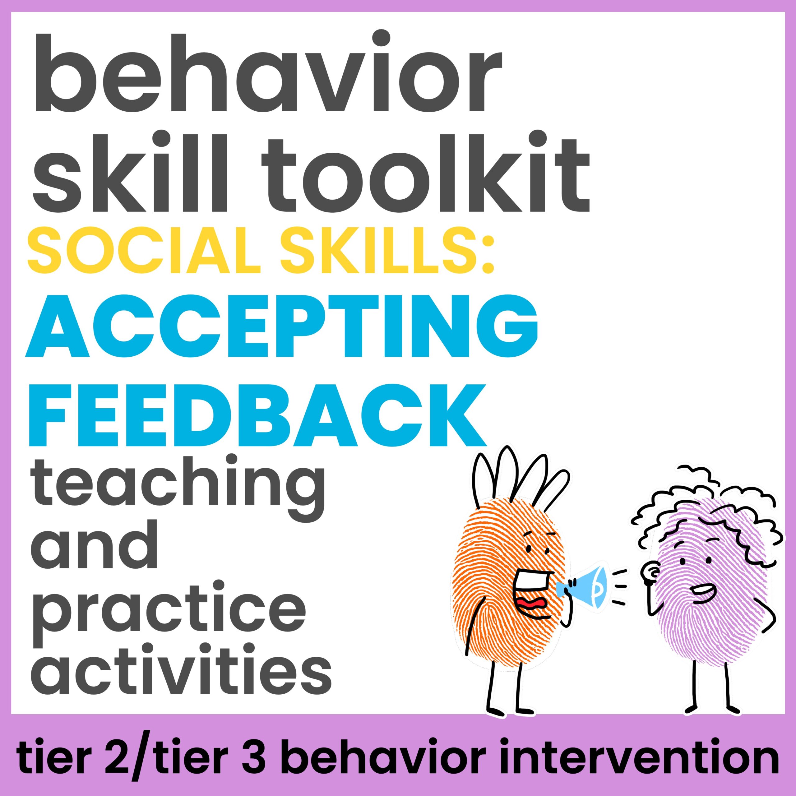 Accepting Feedback Social Skills Behavior Intervention Activities