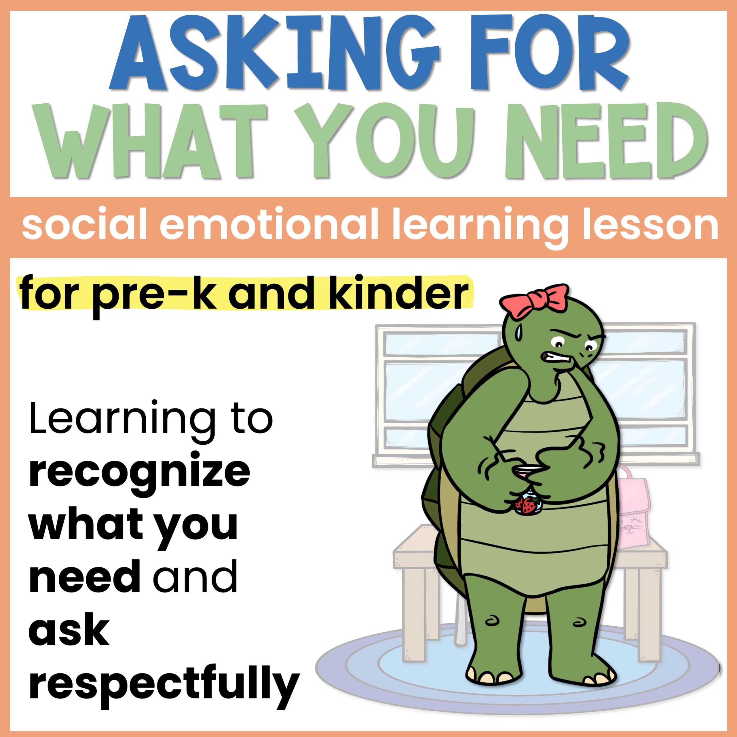 Asking For What You Need Lesson