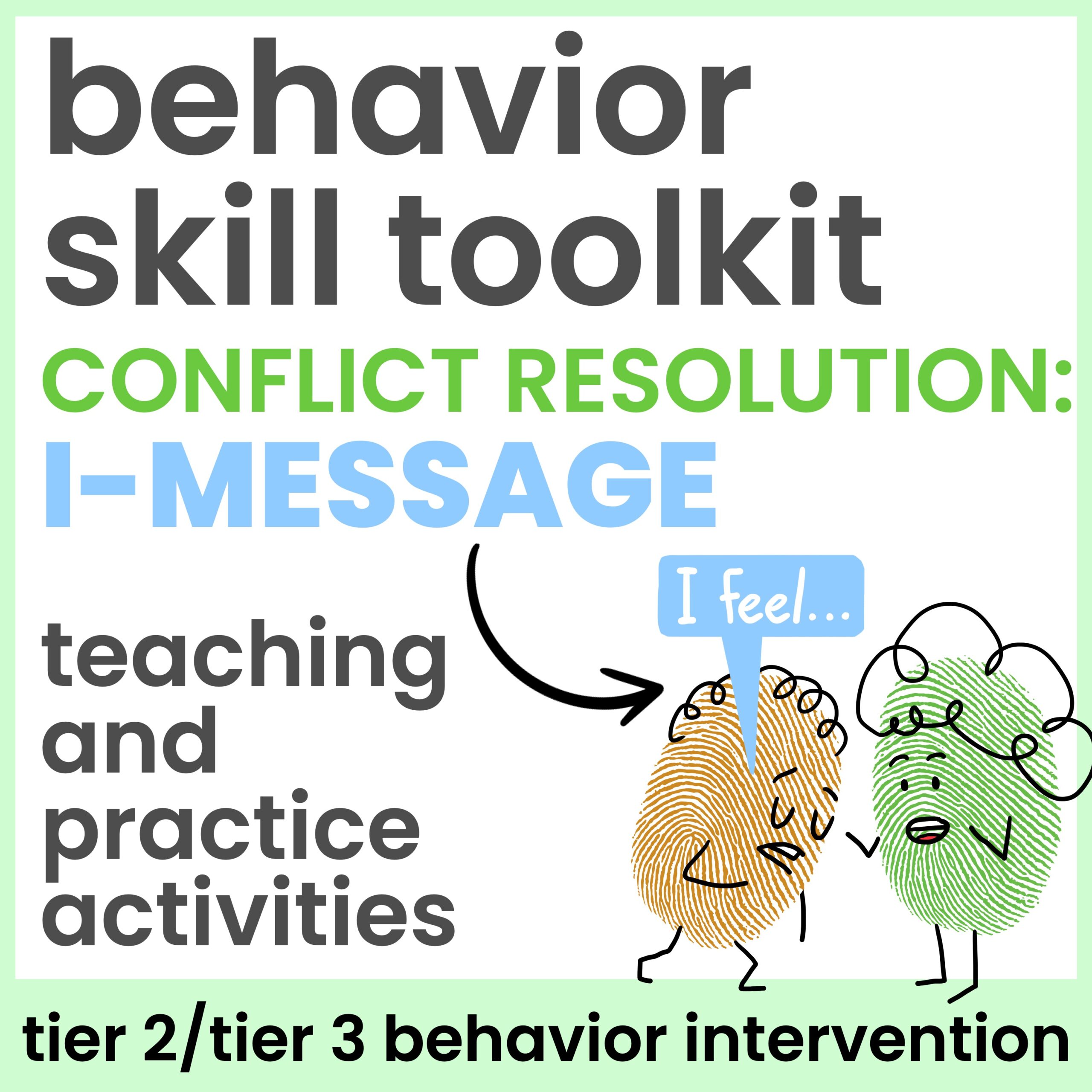 I-Message Conflict Resolution Behavior Intervention Activities