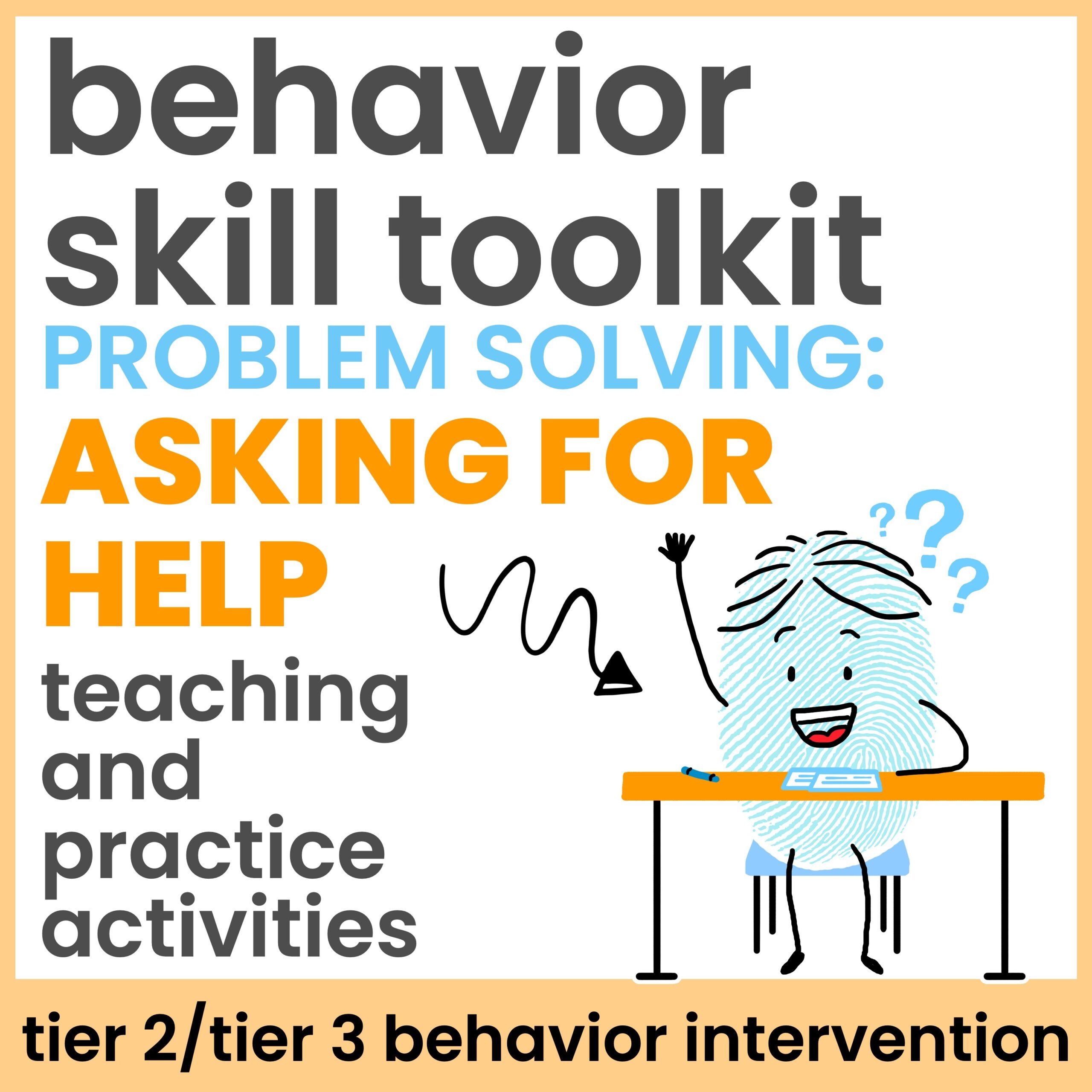 Asking for Help Problem Solving Behavior Intervention Activities