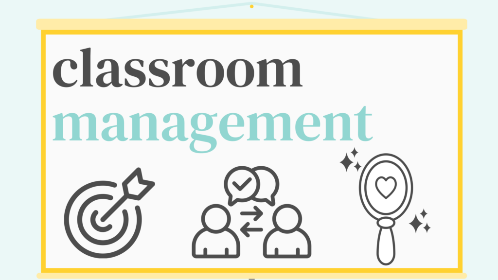 Classroom Management