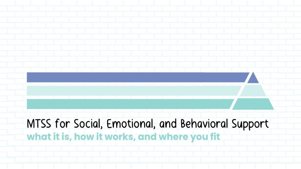 MTSS for Social, Emotional, and Behavior