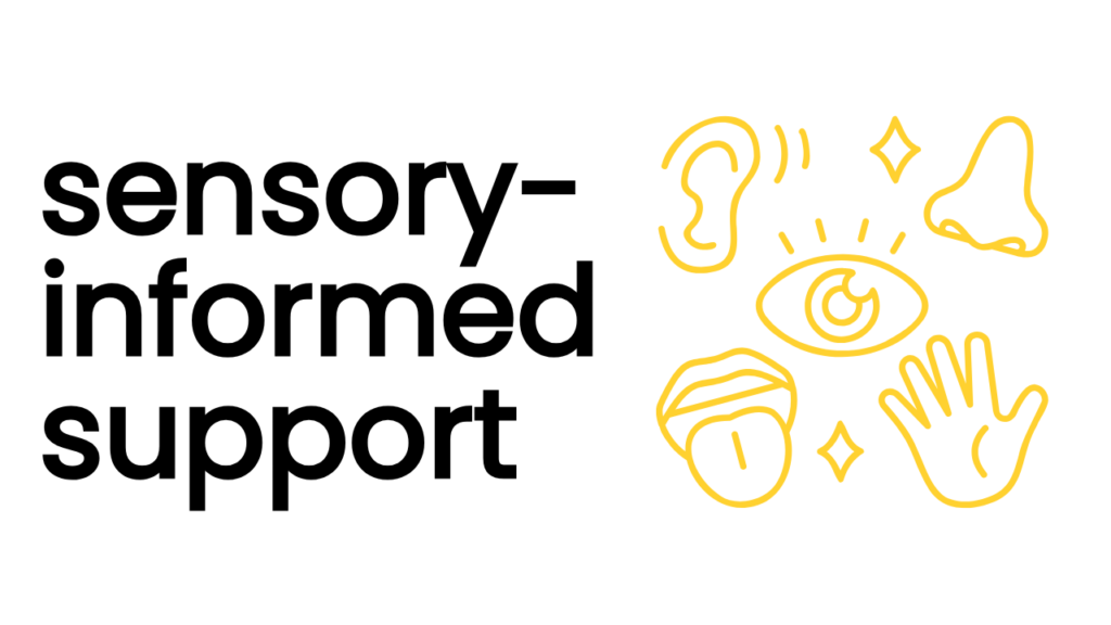 Sensory Informed Support: Identifying Needs & Implementing Strategies