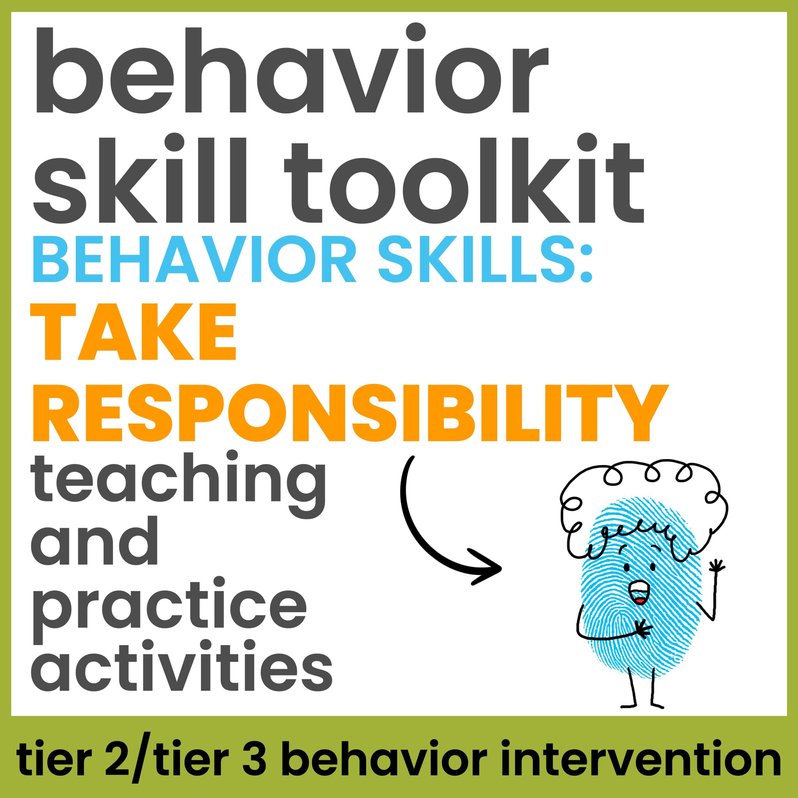 Take Responsibility Behavior Skills Behavior Intervention Activities