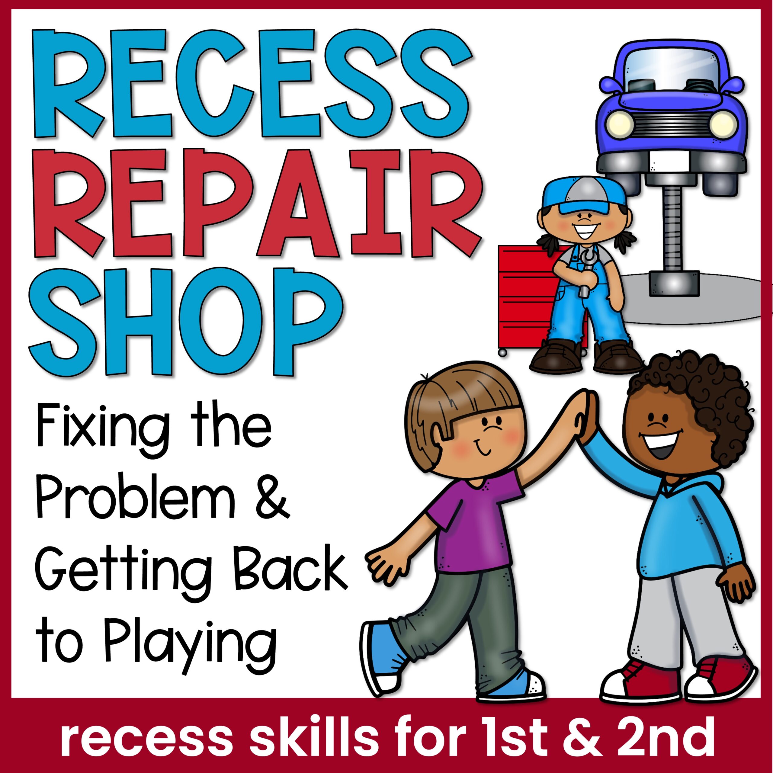 Solving Recess Problems Social Emotional Learning Lesson Plan